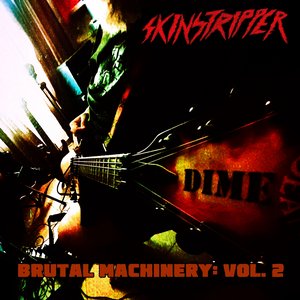 Brutal Machinery:, Vol. 2