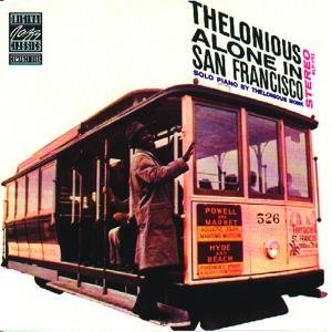 Thelonious Alone In San Francisco (Remastered)