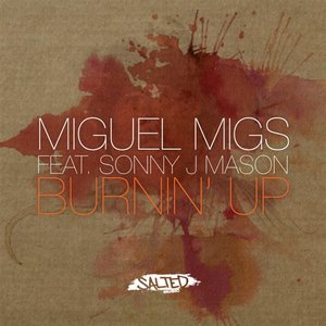 Burnin' Up (feat. Sonny J Mason)