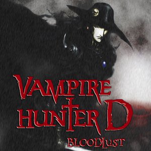 Vampire Hunter D: Bloodlust