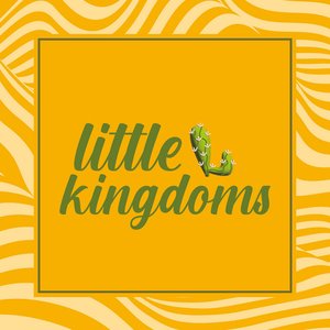 little kingdoms