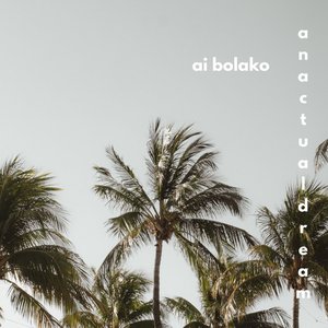 An Actual Dream - Single
