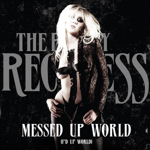The Pretty Reckless - Messed Up World - Zortam Music