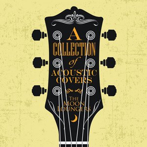 A Collection of Acoustic Covers