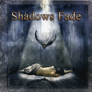 Shadows Fade