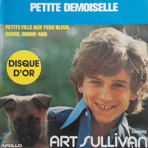 Art Sullivan - Petite Demoiselle - Zortam Music