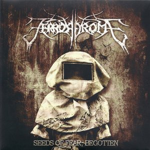 Seeds Of Fear, Begotten