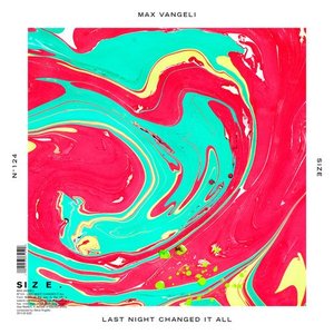Last Night Changed It All - Single