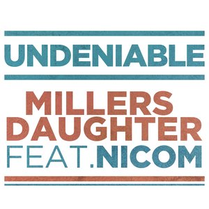 Undeniable (feat. Nicom)