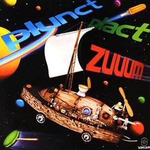 Plunct Plact Zuuum