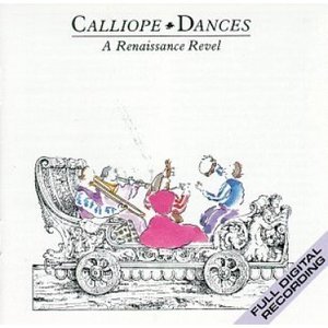 Calliope Dances: A Renaissance Revel