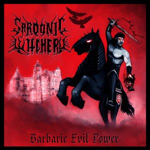Barbaric Evil Power [Explicit]