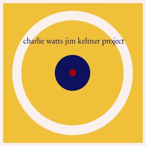 Charlie Watts Jim Keltner Project