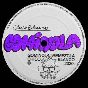 GOMINOLA (Remezcla)