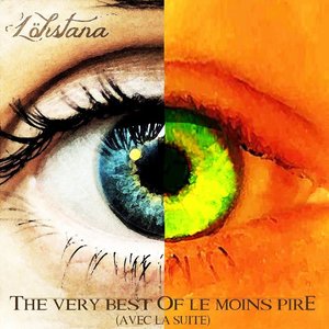 The Very Best Of Le Moins Pire