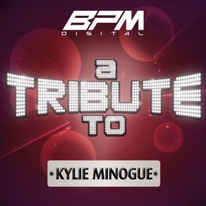 A Tribute to Kylie Minogue