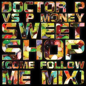 Sweet Shop (Come Follow Me mix)