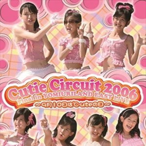 Cutie Circuit 2006 Final In Yomiuriland East Live 〜9月10日は℃-uteの日