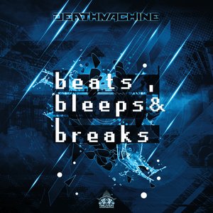 Beats, Bleeps & Breaks EP