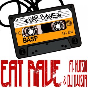 Eat Rave EP