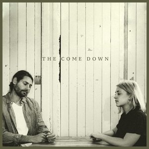 The Come Down - Single