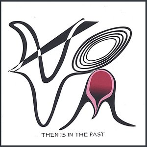 Then Is In The Past