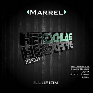 Marrel - Ilusion EP [Herzschlag Recordings]