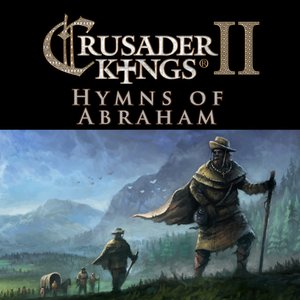 Crusader Kings II: Hymns of Abraham