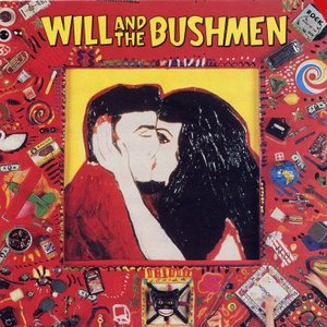 Image for 'Will & the Bushmen'