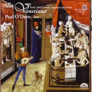 Alla Venetiana - Early 16th Century Venetian Lute Music