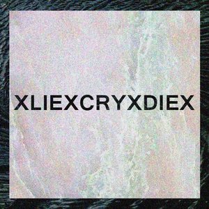 XLIEXCRYXDIEX のアバター