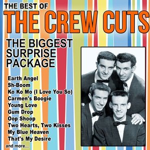 The Biggest Surprise Package, the Best of The Crew Cuts