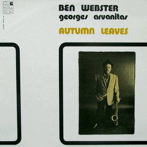 Ben Webster - Autumn Leaves - Zortam Music