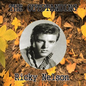 The Outstanding Ricky Nelson