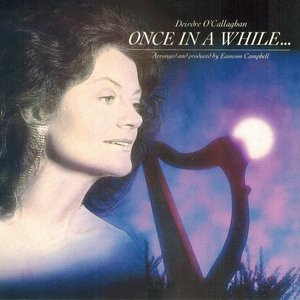 Once in a While (Arranged and Produced By Eamonn Campbell)