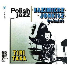 TiriTaka (Polish Jazz, Vol. 62)