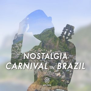 Nostalgia Carnival In Brazil
