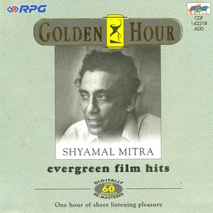 Golden Hour - Shyamal Mitra (Evergreen Film Hits)
