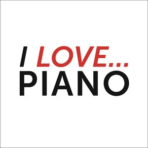 I Love Piano