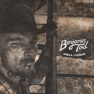 Hell I Have by Benjamin Tod