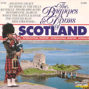 The Bagpipes & Drums Of Scotland