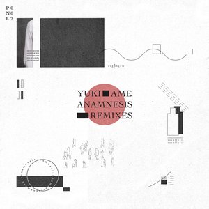 Anamnesis (Remixes)