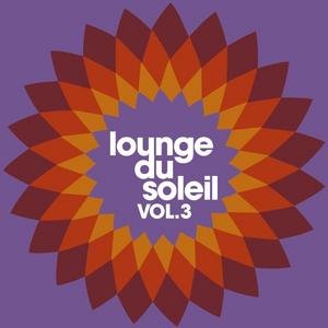 Lounge Du Soleil Vol. 3