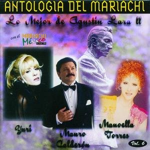 Antologia Del Mariachi Vol.6 - Lo Mejor De Agustin Lara 2