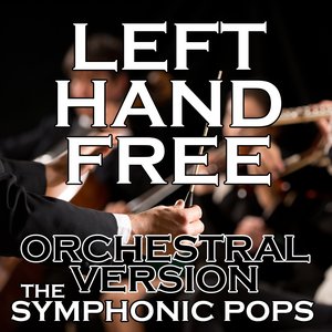 Left Hand Free (Orchestral Version)