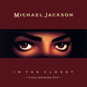 In The Closet (Mixes Behind Door #2)