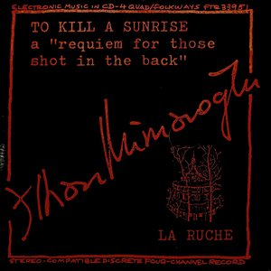 To Kill A Sunrise / La Ruche