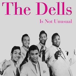 The Dells: It's Not Unusual