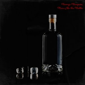 Pass Me the Bottle