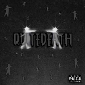 QUITEDEATH
